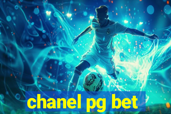 chanel pg bet